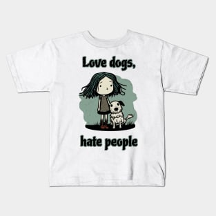 Love dogs, hate people Kids T-Shirt